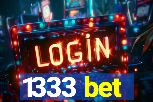 1333 bet
